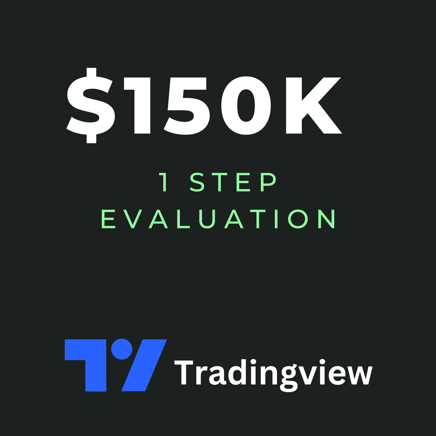 $150K 1-Step Evaluation - Gift Certificate