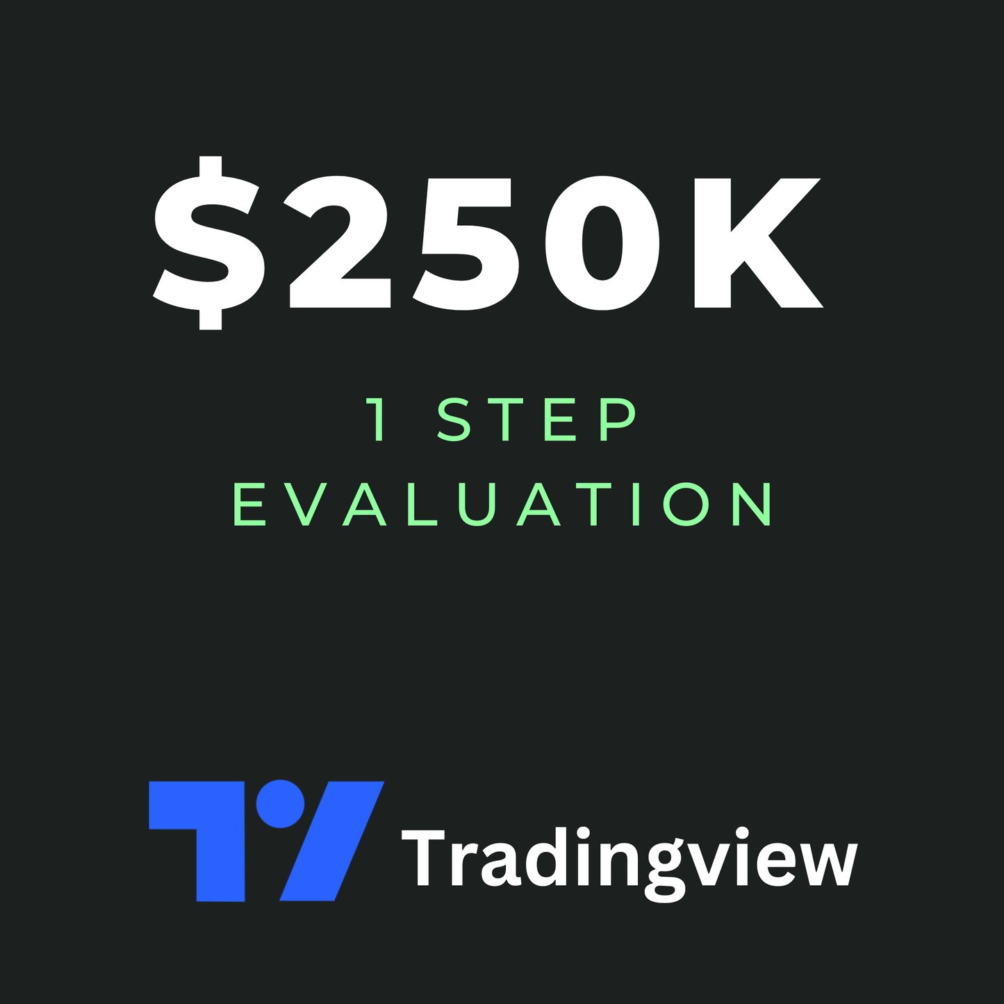 $250K 1-Step Evaluation - Gift Certificate