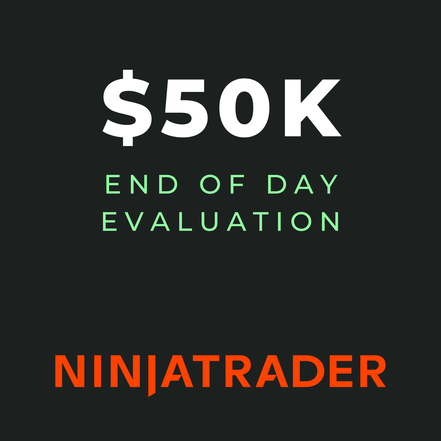 $50K End Of Day Drawdown Evaluation - Gift Certificate