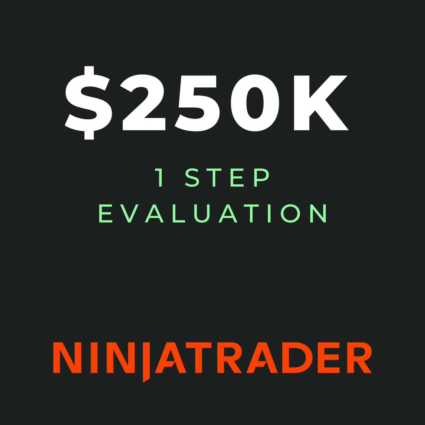 $250K 1-Step Evaluation - Gift Certificate