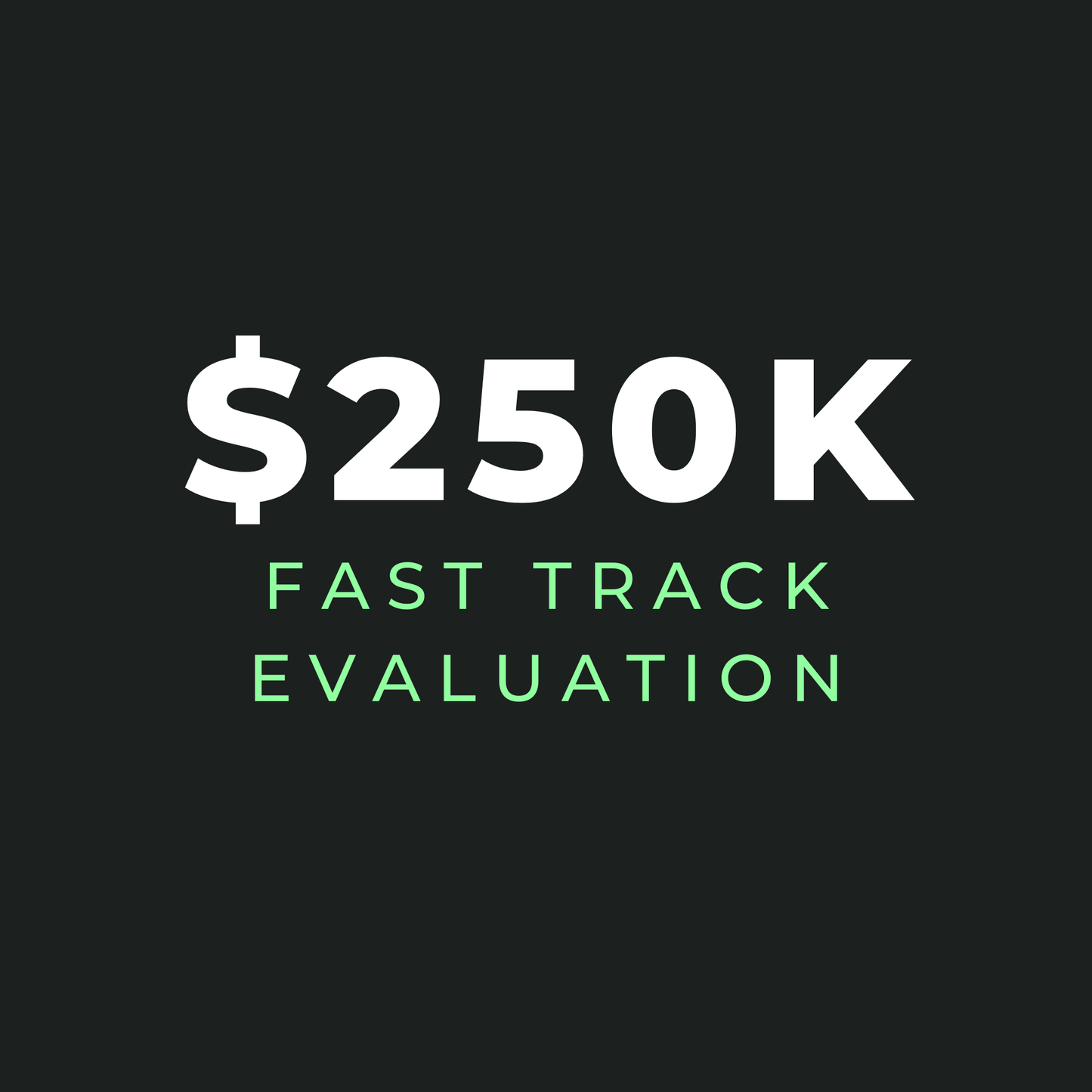 $250K Fast Track - Gift Certificate